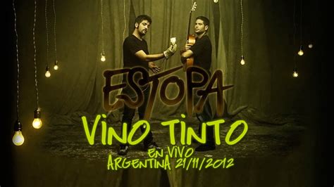 estopa youtube|vino tinto estopa.